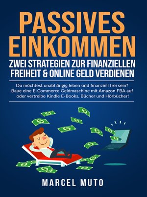 cover image of Passives Einkommen--Zwei Strategien zur Finanziellen Freiheit & Online Geld verdienen